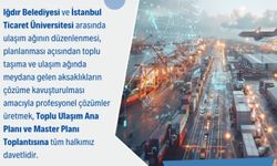 Iğdır ulaşım master planı için toplanıyor: İstanbul Iğdır'a ulaşım için geliyor