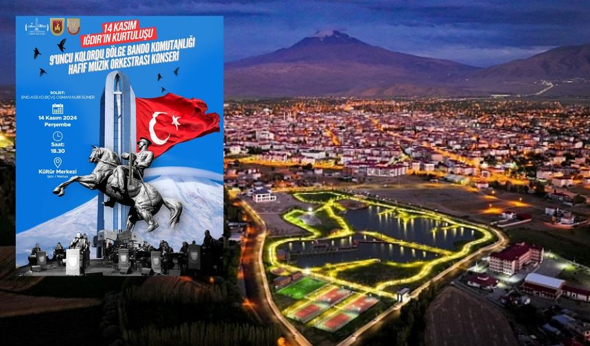 Iğdır’ın kurtuluş günü'ne özel konser düzenlenecek